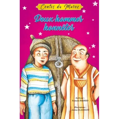 Contes du Maroc - Deux hommes honnêtes