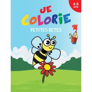 Je colorie - Petites bêtes
