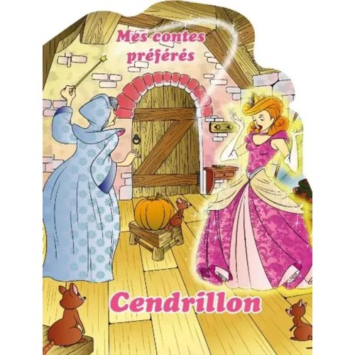Mes contes préférés - Cendrillon