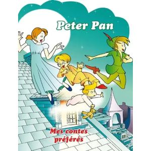 Mes contes préférés - Peter Pan
