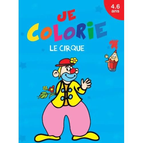 Je colorie - Le cirque