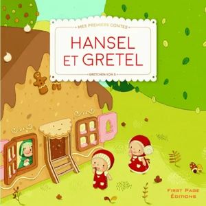 Mes premiers contes - Hansel et gretel