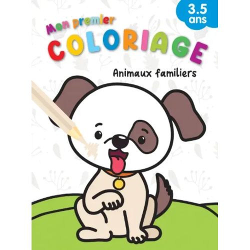 Mon premier coloriage - Animaux familiers