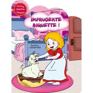 Petites histoires d'animaux - Imprudente biquette !