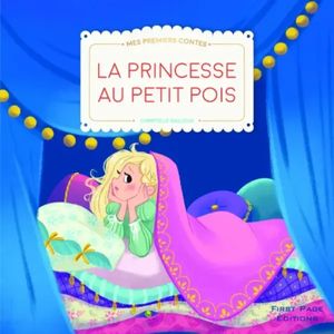Mes premiers contes - La princesse au petit pois