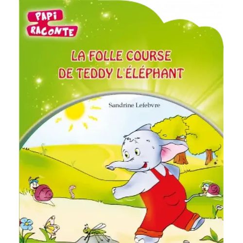 Papi raconte - La folle course de Teddy l’éléphant