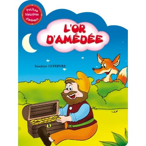 Petites histoires d'animaux - L’or d’Amédée