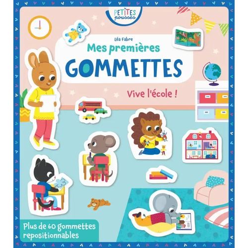 Mes premières gommettes - Vive l'école