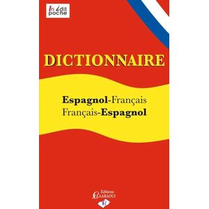Dictionnaire Espagnol-Français | Français-Espagnol