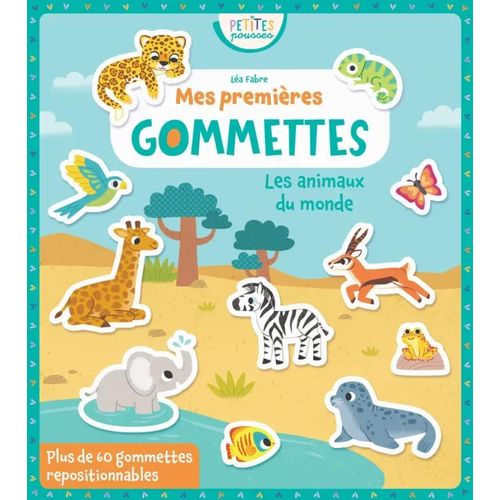 Mes premières gommettes - Les animaux du monde