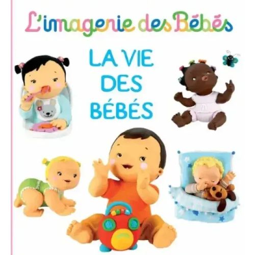 L’imagerie des bébés - La vie des bébés