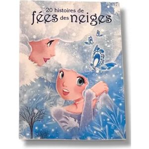 Contes - 20 histoires de fées des neiges