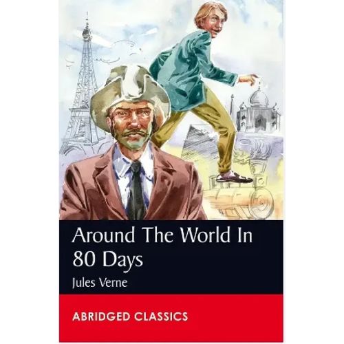 Abridged Classics Level 6 - Around The World In 80 Days