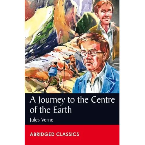 Abridged Classics Level 7 - A Journey to the Center of the Earth