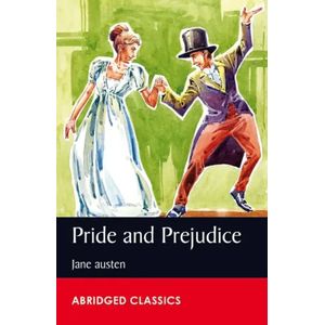 Abridged Classics Level 7 - Pride and Prejudice