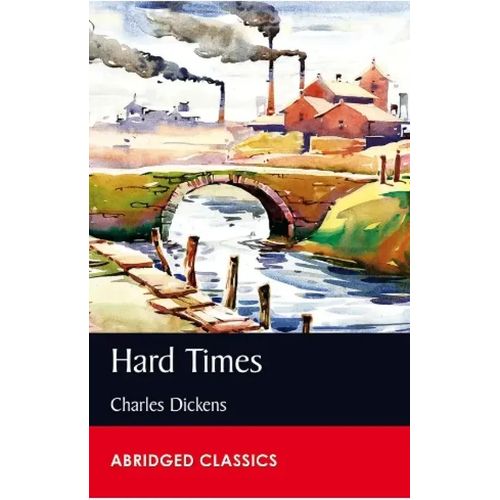 Abridged Classics Level 7 - Hard Times