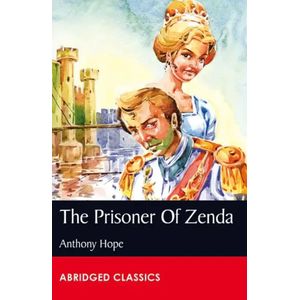 Abridged Classics Level 7 - The Prisoner Of Zenda