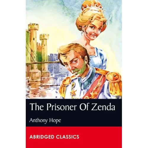 Abridged Classics Level 7 - The Prisoner Of Zenda