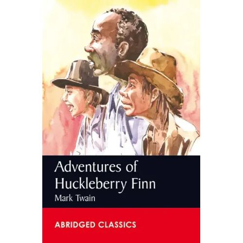 Abridged Classics Level 7 - Adventures of Huckleberry Finn