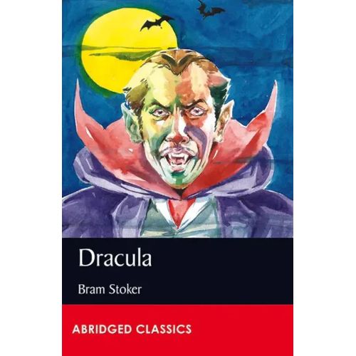 Abridged Classics Level 8 - Dracula