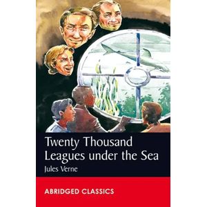 Abridged Classics Level 8 - Twenty Thousand Leagues under the Sea