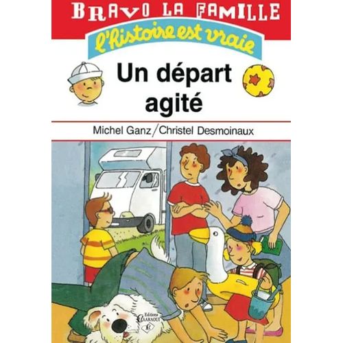 Bravo la famille - Un départ agité