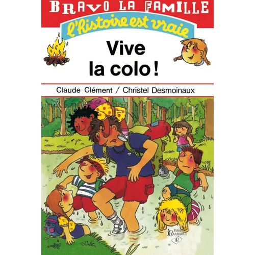 Bravo la famille - Vive la colo !
