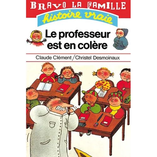 Bravo la famille - Le professeur est en colère