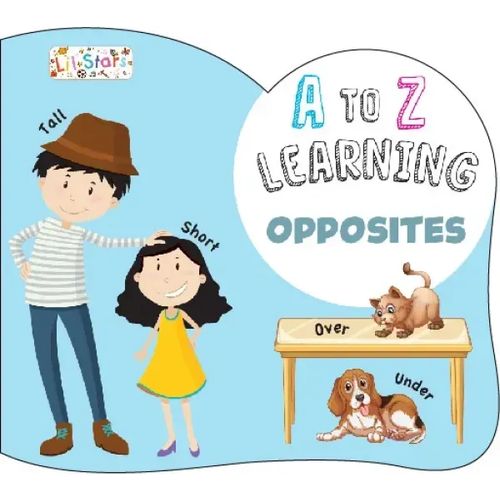 A to Z learning- Opposites