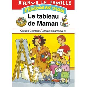 Bravo la famille - Le tableau de maman