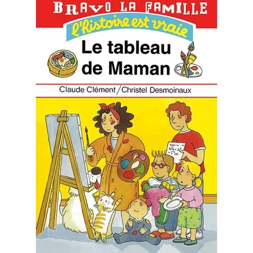 Bravo la famille - Le tableau de maman