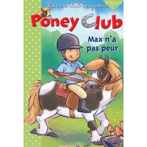 Poney club - Max n'a pas peur