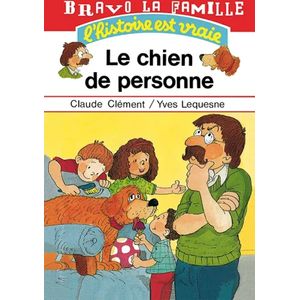 Bravo la famille - Le chien de personne