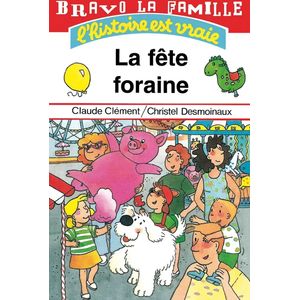 Bravo la famille - La fête foraine