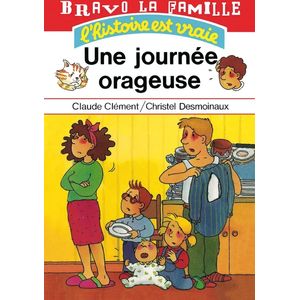 Bravo la famille - Une journée orageuse