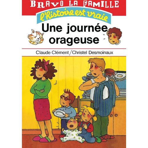 Bravo la famille - Une journée orageuse