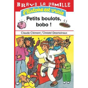 Bravo la famille - Petits boulots, bobo !
