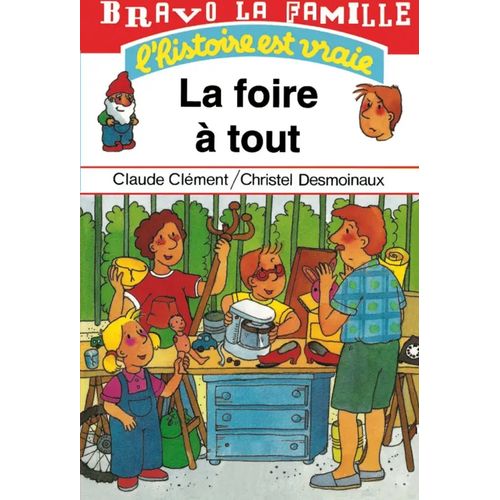 Bravo la famille - La foire à tout