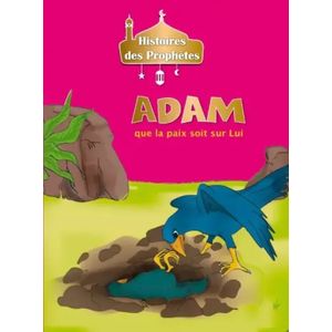 Histoires des prophètes - ADAM