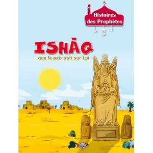 Histoires des prophètes - ISHĀQ