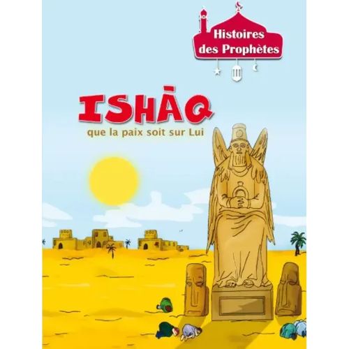 Histoires des prophètes - ISHĀQ