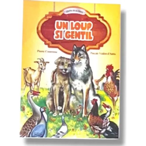 Conte de la ferme - Un loup si gentil