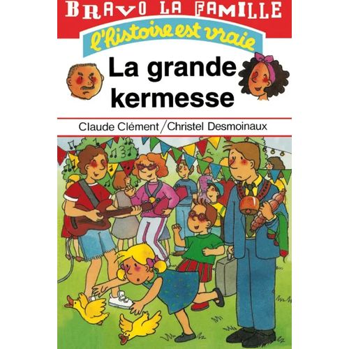 Bravo la famille - La grande kermesse