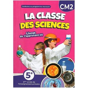 LA CLASSE DES SCIENCES CM2